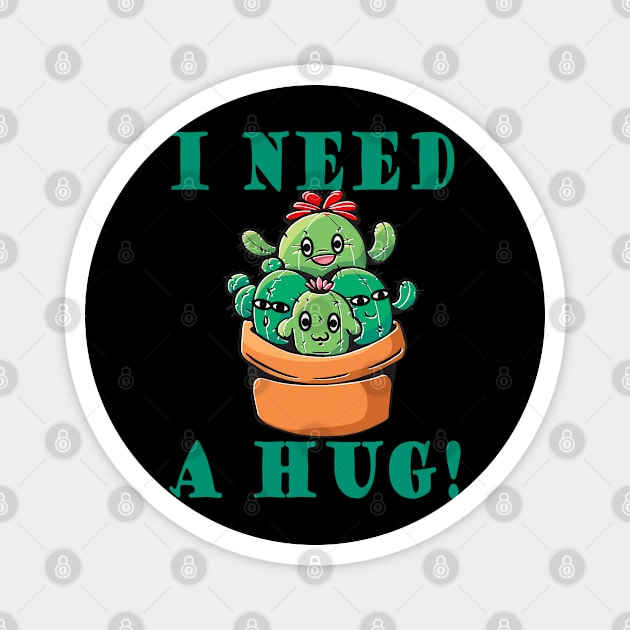 I need a hug Cactus Magnet by MzumO